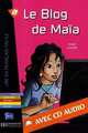 Le Blog de Maia with CD. Lire En Francais Facile A1/A2, Annie Coutelle 