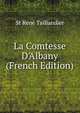 La Comtesse D'Albany (French Edition), St Rene Taillandier 