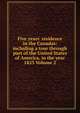 Five years' residence in the Canadas: including a tour through part of the United States of America, in the year 1823 Volume 2, 