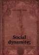 Social dynamite;, Thomas de Witt Talmage 
