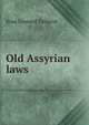 Old Assyrian laws, Knut Leonard Tallqvist 