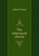 The tabernacle chorus, Alfred Taylor 