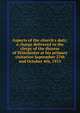 Aspects of the church's duty; a charge delivered to the clergy of the diocese of Winchester at his primary visitation September 27th and October 4th, 1915, 