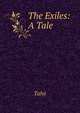 The Exiles: A Tale, Talvj 