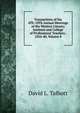 Transactions of the 4Th-10Th Annual Meetings of the Western Literary Institute and College of Professional Teachers . 1834-40, Volume 8, David L. Talbott 