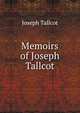 Memoirs of Joseph Tallcot, Joseph Tallcot 