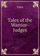 Tales of the Warrior-Judges, Tales 