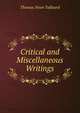 Critical and Miscellaneous Writings, Thomas Noon Talfourd 