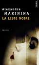 La Liste noire, Alexandra Marinina 