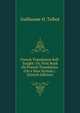 French Translation Self-Taught: Or, First Book On French Translation. (On a New System.) . (French Edition), Guillaume H. Talbot 