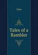 Tales of a Rambler, Tales 