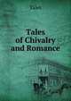Tales of Chivalry and Romance, Tales 
