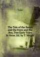 The Tale of the Basyn and the Frere and the Boy, Two Early Tales In Verse. Ed. by T. Wright, Tale 