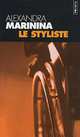 Le styliste, Alexandra Marinina 