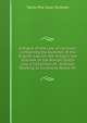 A Digest of the Law of Contract: Containing the Outlines of the English Law On the Subject, the Outlines of the Roman-Dutch Law, a Collection of . Statutes Relating to Contracts, Notes On, Tambi-Piai Isaac Tambyah 