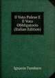 Il Voto Palese E Il Voto Obbligatorio (Italian Edition), Ignazio Tambaro 
