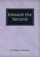 Edward the Second, Christopher Marlowe 