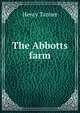 The Abbotts farm, Henry Tanner 