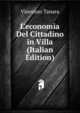 L'economia Del Cittadino in Villa (Italian Edition), Vincenzo Tanara 