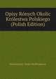 Opisy Ronych Okolic Krolestwa Polskiego (Polish Edition), Klementyna Taska-Hoffmanowa 