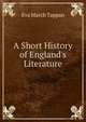 A Short History of England's Literature, Eva March Tappan 