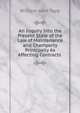 An Inquiry Into the Present State of the Law of Maintenance and Champerty Prinicpally As Affecting Contracts ., William John Tapp 