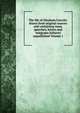 The life of Abraham Lincoln: drawn from original sources and containing many speeches, letters and telegrams hitherto unpublished Volume 1, 