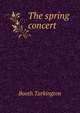 The spring concert, Booth Tarkington 