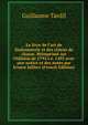 Le livre de l'art de faulconnerie et des chiens de chasse. R?imprim? sur l'?dition de 1792 i.e. 1492 avec une notice et des notes par Ernest Jullien (French Edition), Guillaume Tardif 