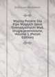 Wypisy Polskie Dla Klas Wyszych Szkol Gimnazyalnych: Wyd.Drugie,przerobione, Volume 1 (Polish Edition), Stanisaw Tarnowski 