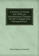 A History of Greek Art: With an Introductory Chapter On Art in Egypt and Mesopotamia ., Frank Bigelow Tarbell 