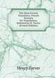 The Eton French Translator, French Extracts for Translation, Selected by H. Tarver (French Edition), Henry Tarver 