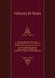 Le Rime Galeazzo Di Tarsia. in Questa Nuova Ed. Accresciute E Ridotte Alla Loro Vera Lezione, E Con La Giunta Di Alcune Osservazioni, E Della Vita . By March. S. Spiriti. (Italian Edition), Galeazzo Di Tarsia 