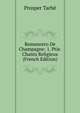 Romancero De Champagne: 1. Ptie. Chants Religieux (French Edition), Prosper Tarbe 
