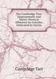 The Cambridge Tart: Epigrammatic and Satiric-Poetical Effusions by Cantabs, Dedicated by Socius, Cambridge Tart 