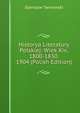Historya Literatury Polskiej: Wiek Xix, 1800-1830. 1904 (Polish Edition), Stanisaw Tarnowski 