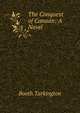 The Conquest of Canaan: A Novel, Booth Tarkington 