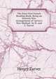 The Eton First French Reading Book, Being an Entirely New Arrangement of 'tarver's New Method'. by H. and F. Tarver, Henry Tarver 