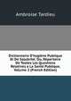 Dictionnaire D'hygi?ne Publique Et De Salubrit?: Ou, R?pertoire De Toutes Les Questions Relatives a La Sant? Publique, Volume 2 (French Edition), Ambroise Tardieu 
