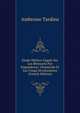 Etude M?dico-L?gale Sur Les Blessures Par Imprudence: L'homicide Et Les Coups Involontaires (French Edition), Ambroise Tardieu 