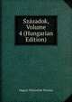 Szazadok, Volume 4 (Hungarian Edition), Magyar To?rte?nelmi Ta?rsulat 