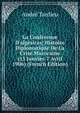 La Conf?rence D'alg?siras: Histoire Diplomatique De La Crise Marocaine (15 Janvier-7 Avril 1906) (French Edition), Andre Tardieu 