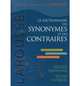 Le Dictionnaire Des Synonymes Et Des Contraires, Larousse Staff 