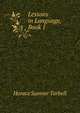 Lessons in Language, Book 1, Horace Sumner Tarbell 