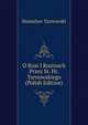 O Rusi I Rusinach Przez St. Hr. Tarnowskiego (Polish Edition), Stanislaw Tarnowski 