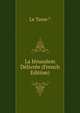 La Jerusalem Delivree (French Edition), Le Tasse.* 