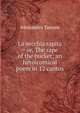 La secchia rapita = or, The rape of the bucket; an heroicomical poem in 12 cantos, Alessandro Tassoni 