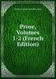 Prose, Volumes 1-2 (French Edition), Sabine Casimir Amable Tastu 