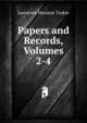 Papers and Records, Volumes 2-4, Lawrence Hermon Tasker 