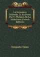 La Jerusalem Delivree, Tr. En Prose Par V. Philipon De La Madelaine (French Edition), Torquato Tasso 